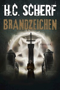 Brandzeichen - H.C. Scherf - E-Book