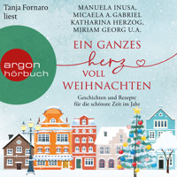Ein ganzes Herz voll Weihnachten - Geschichten und Rezepte für die schönste Zeit im Jahr (Ungekürzte Lesung) - Julie Caplin - Hörbuch