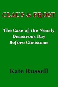 Claus & Frost - Kate Russell - E-Book