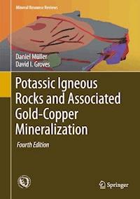Potassic Igneous Rocks and Associated Gold-Copper Mineralization - Daniel Müller - E-Book