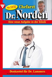 Denkzettel für Dr. Lammers - Patricia Vandenberg - E-Book