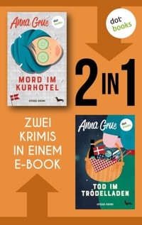Mord im Kurhotel & Tod im Trödelladen - Anna Grue - E-Book