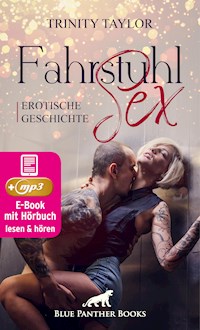 FahrstuhlSex | Erotik Audio Story | Erotisches Hörbuch - Trinity Taylor - E-Book