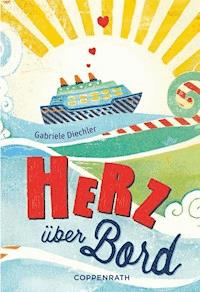 Rebella - Herz über Bord - Gabriele Diechler - E-Book