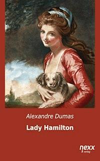 Lady Hamilton - Dumas Alexandre - E-Book
