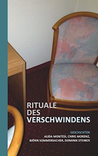 Rituale des Verschwindens - Alida Montesi - E-Book