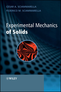Experimental Mechanics of Solids - Cesar A. Sciammarella - E-Book