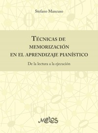 Técnicas de memorización en el aprendizaje pianístico - Stefano Mancuso - E-Book