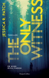 The Only Witness - Jessica R. Patch - E-Book