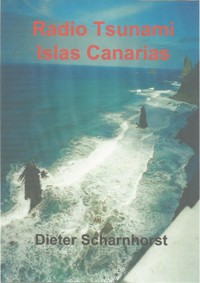Radio Tsunami Islas Canarias (Nederlandse editie) - Dieter Scharnhorst - E-Book