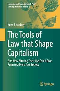 The Tools of Law that Shape Capitalism - Koen Byttebier - E-Book