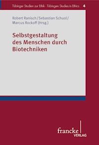 Selbstgestaltung des Menschen durch Biotechniken -  - kostenlos E-Book