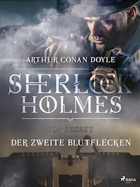 Der zweite Blutflecken - Sir Arthur Conan Doyle - E-Book