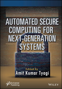 Automated Secure Computing for Next-Generation Systems -  - E-Book