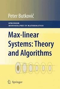 Max-linear Systems: Theory and Algorithms - Peter Butkovič - E-Book