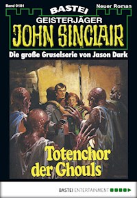 John Sinclair 181 - Jason Dark - E-Book