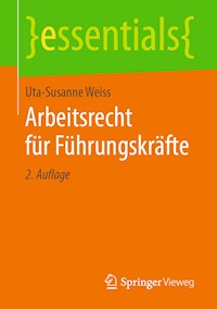 Arbeitsrecht für Führungskräfte - Uta-Susanne Weiss - E-Book