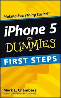 iPhone 5 First Steps For Dummies - Mark L. Chambers - E-Book