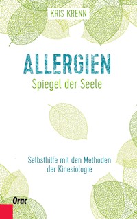 Allergien - Spiegel der Seele - Kris Krenn - E-Book
