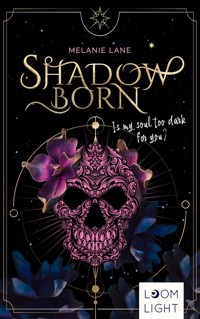 Shadowborn - Melanie Lane - E-Book