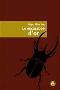 Le escarabée d'or - Edgar Allan Poe - E-Book