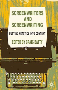 Screenwriters and Screenwriting -  - E-Book