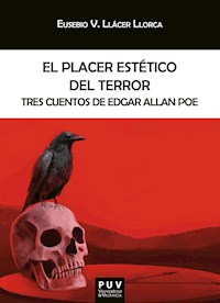 El placer estético del terror - Eusebio V. Llácer Llorca - E-Book
