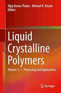 Liquid Crystalline Polymers -  - E-Book