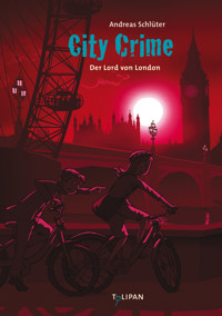 City Crime - Der Lord von London - Andreas Schlüter - E-Book