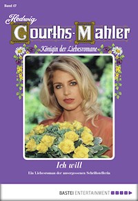 Hedwig Courths-Mahler - Folge 047 - Hedwig Courths-Mahler - E-Book