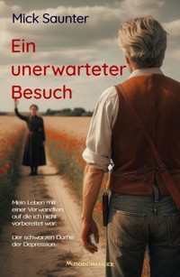 Ein unerwarteter Besuch - Mick Saunter - E-Book