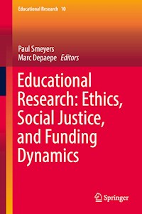 Educational Research: Ethics, Social Justice, and Funding Dynamics -  - E-Book