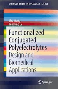 Functionalized Conjugated Polyelectrolytes - Shu Wang - E-Book