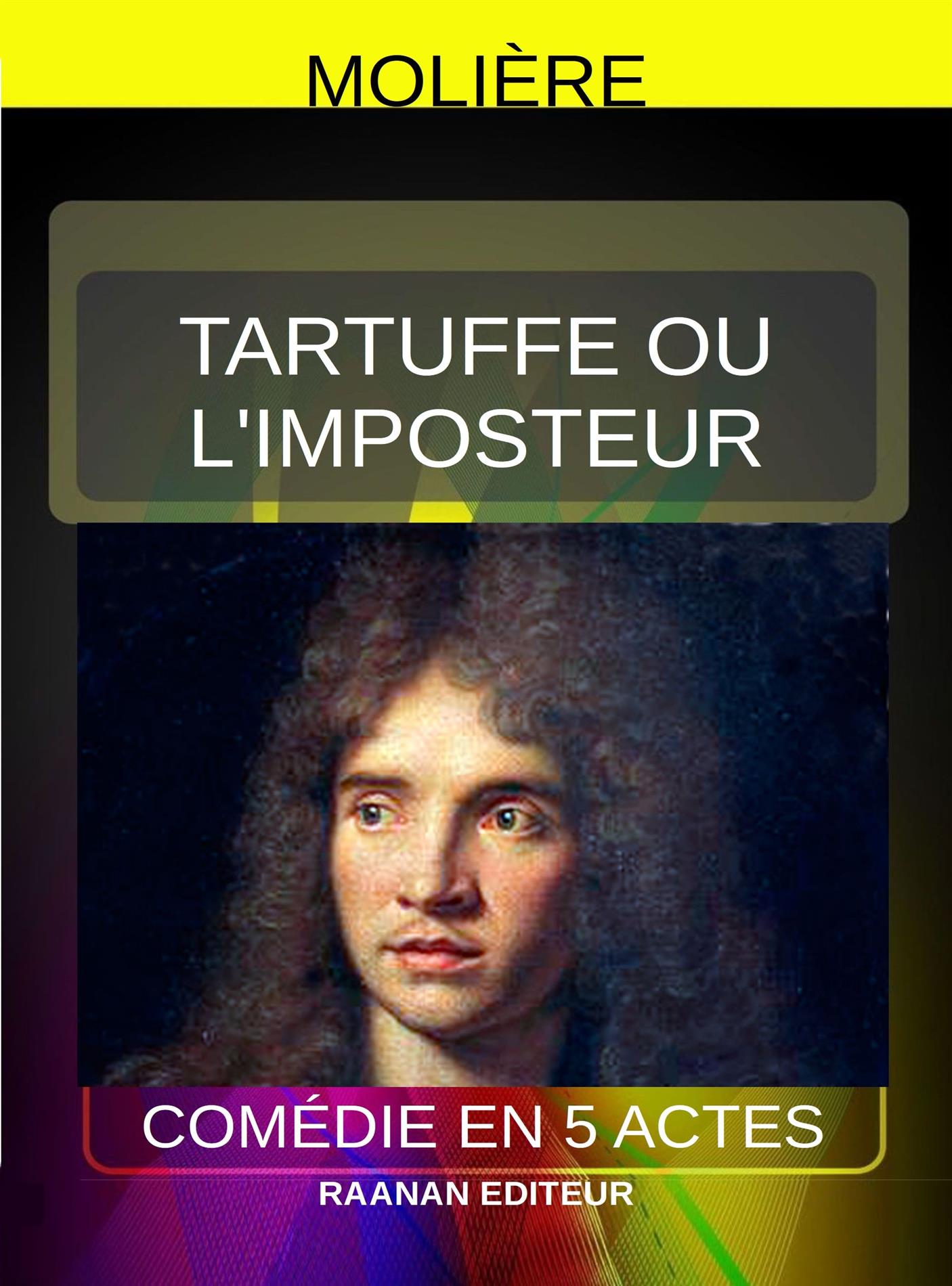 Tartuffe ou l’Imposteur - Molière - E-Book