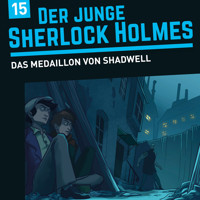 Der junge Sherlock Holmes, Folge 15: Das Medaillon von Shadwell - David Bredel - Hörbuch