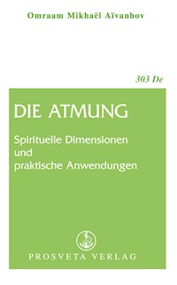 Die Atmung - Omraam Mikhaël Aïvanhov - E-Book + Hörbuch