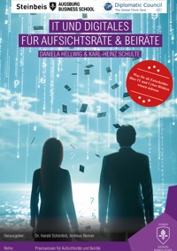 IT und Digitales für Aufsichtsräte und Beiräte - Daniela Hellwig - E-Book