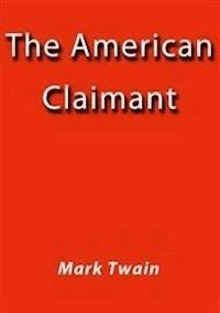 The American claimant - Mark Twain - E-Book