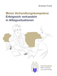 Meine Verhandlungskompetenz - Andreas Frank - E-Book