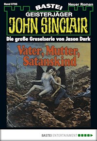 John Sinclair 795 - Jason Dark - E-Book