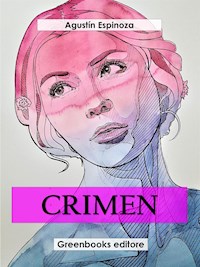 Crimen - Agustín Espinoza - E-Book
