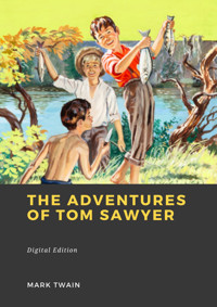 The Adventures of Tom Sawyer - Mark Twain - E-Book + Hörbuch