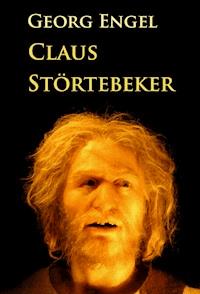 Claus Störtebeker - Georg Engel - E-Book