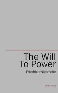 The Will to Power - Friedrich Nietzsche - E-Book