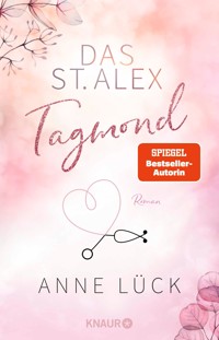 Das St. Alex - Tagmond - Anne Lück - E-Book