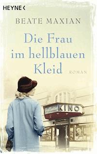 Die Frau im hellblauen Kleid - Beate Maxian - E-Book
