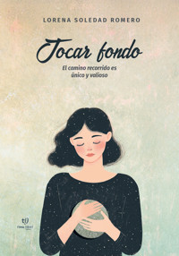 Tocar fondo - Lorena Soledad Romero - E-Book