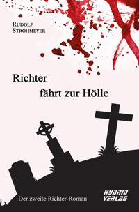 Richter fährt zur Hölle - Rudolf Strohmeyer - E-Book