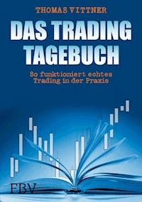 Das Tradingtagebuch - Thomas Vittner - E-Book