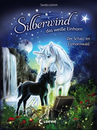 Silberwind, das weiße Einhorn (Band 8) - Der Schatz im Einhornwald - Sandra Grimm - E-Book
